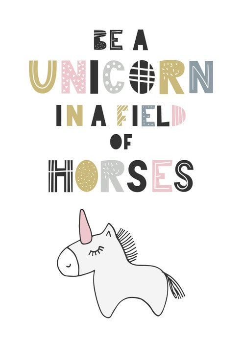Be a unicorn