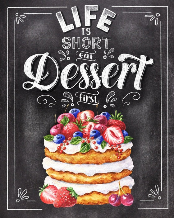 Eat dessert first