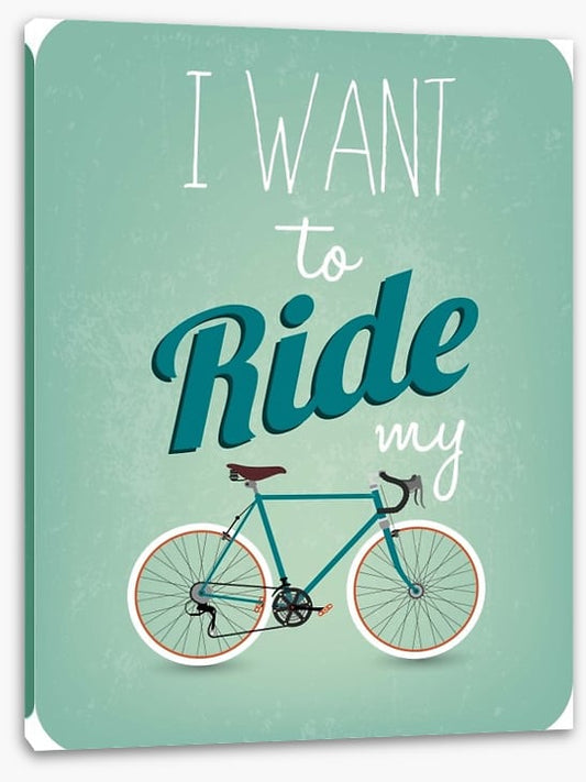 I want to ride