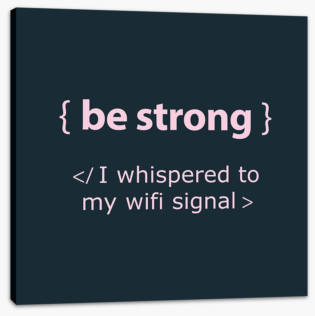 Be strong