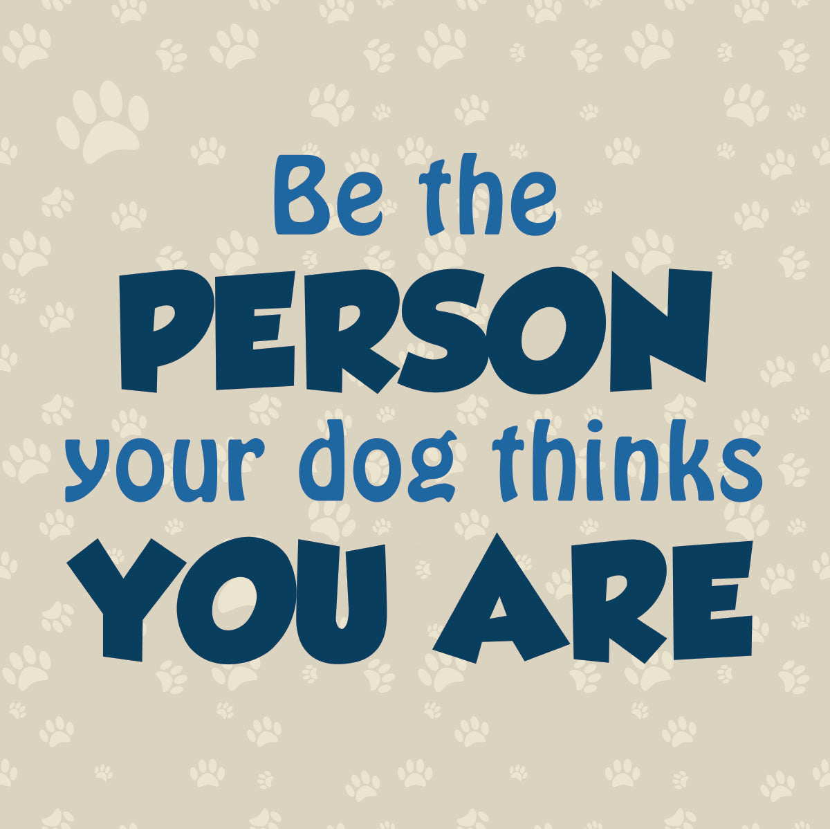 Be the person