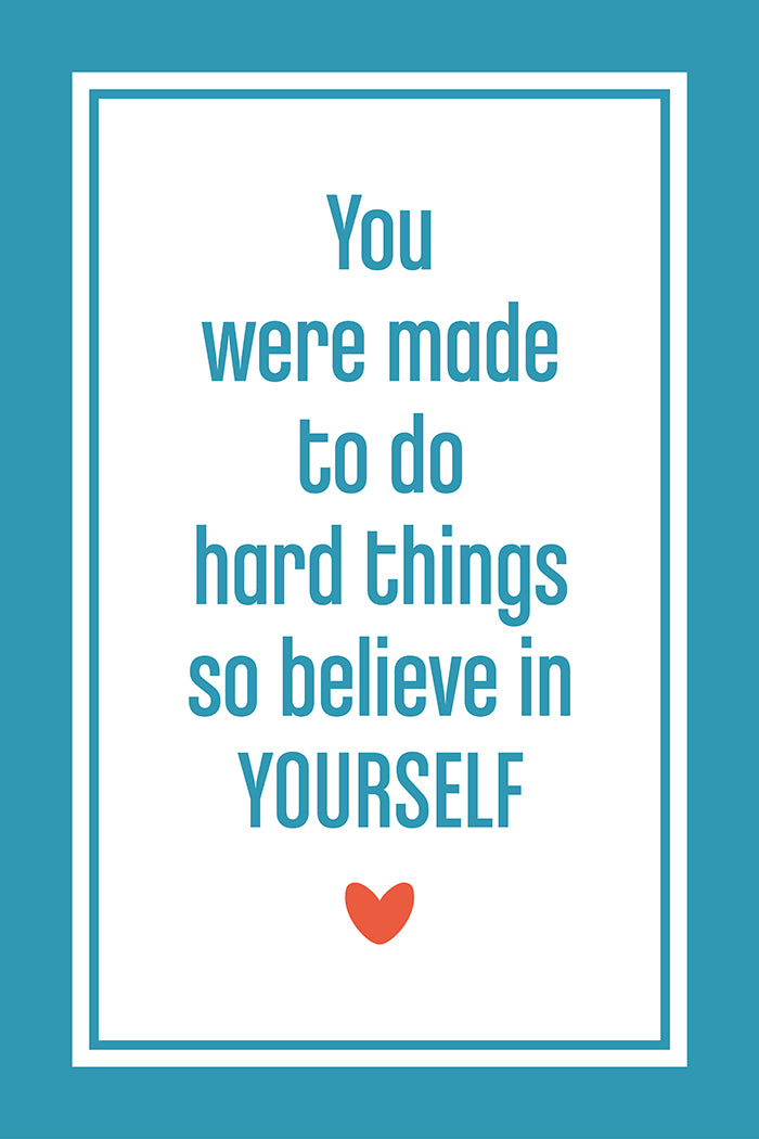 Believe in yourself