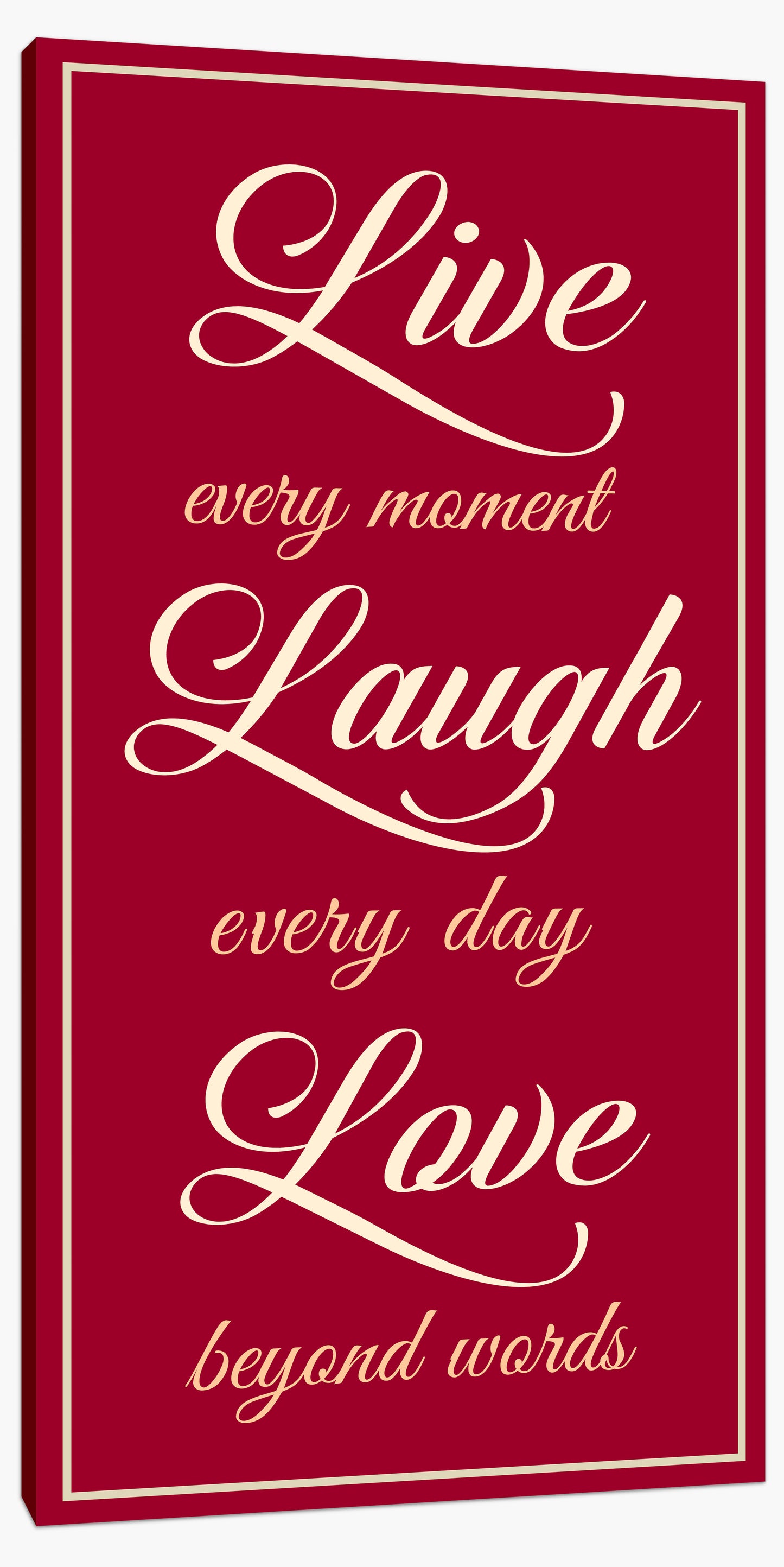Live every moment