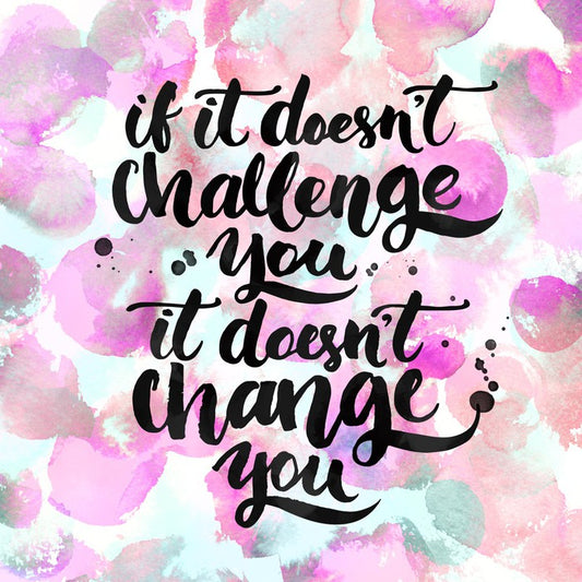 Challenge and change