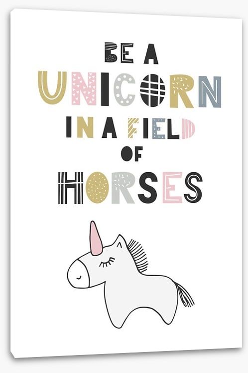 Be a unicorn