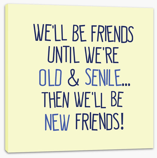 New old friends