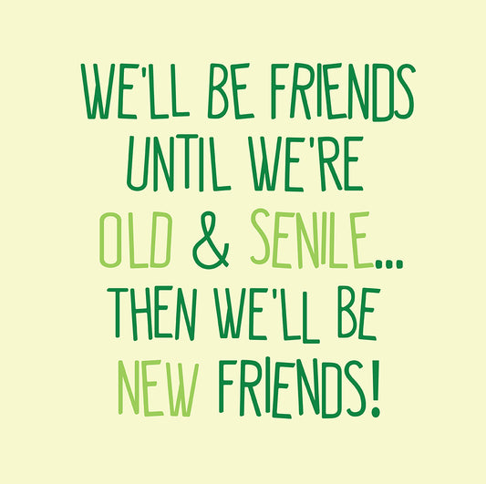 New old friends
