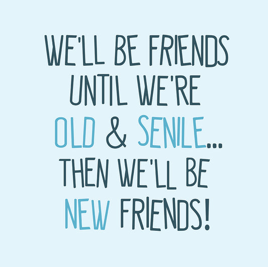New old friends
