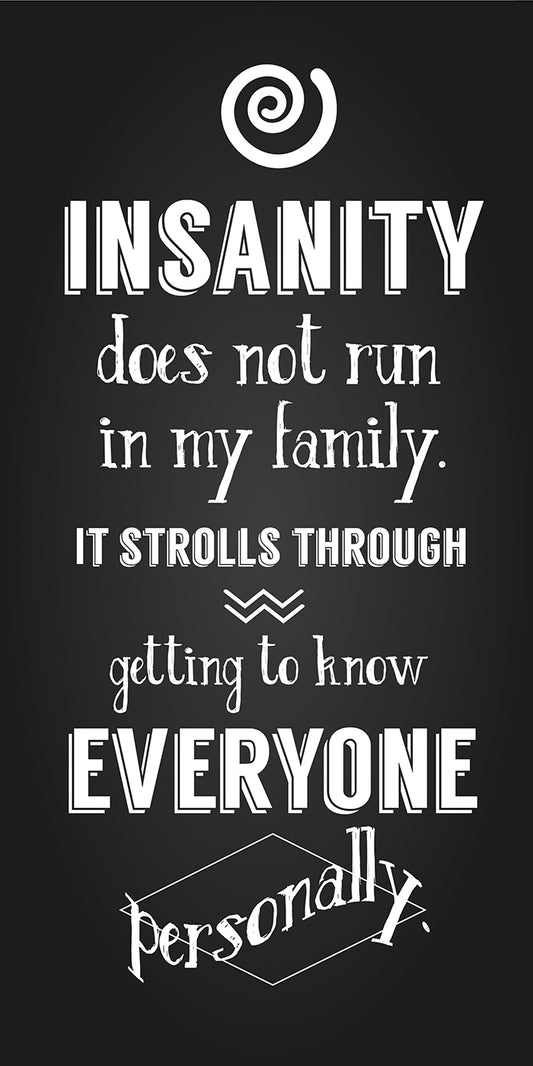 Insanity