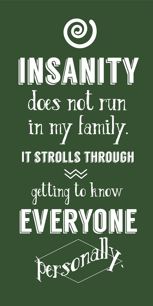 Insanity