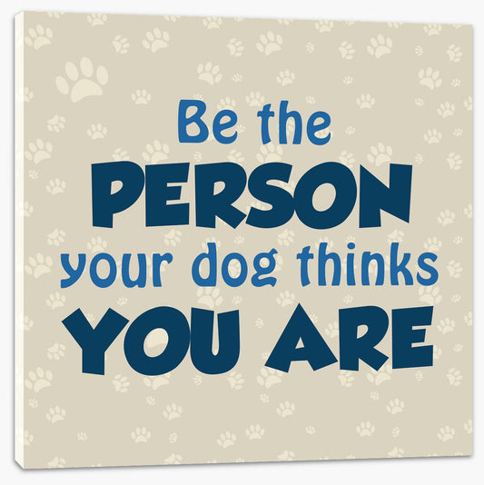 Be the person