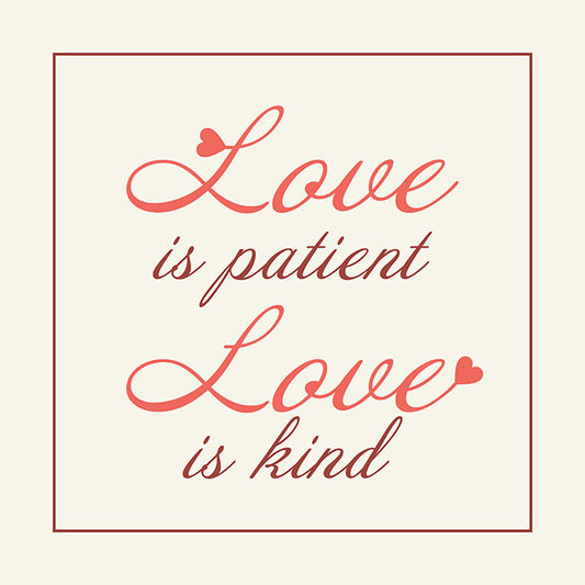 Love is patient