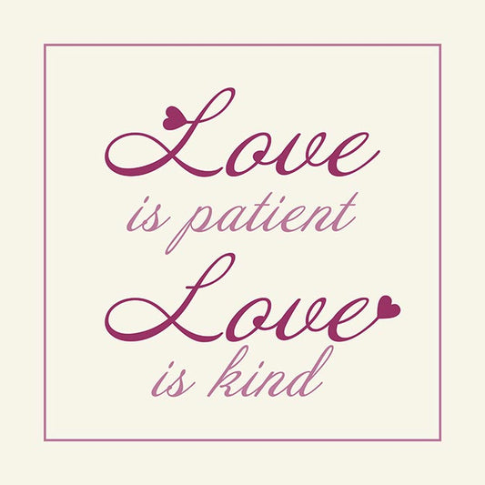 Love is patient
