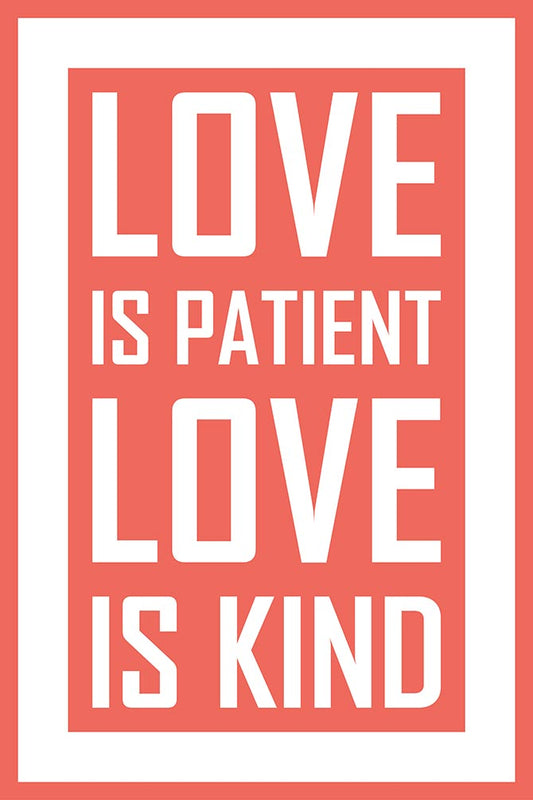 Love is patient