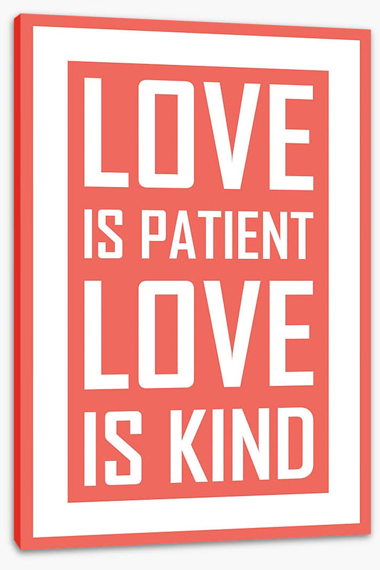 Love is patient