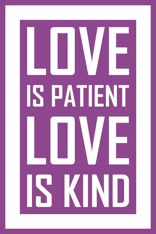 Love is patient
