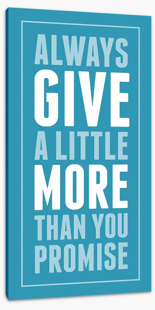 Give a little more