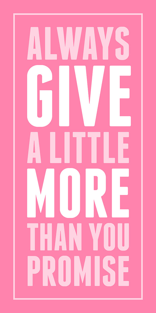 Give a little more