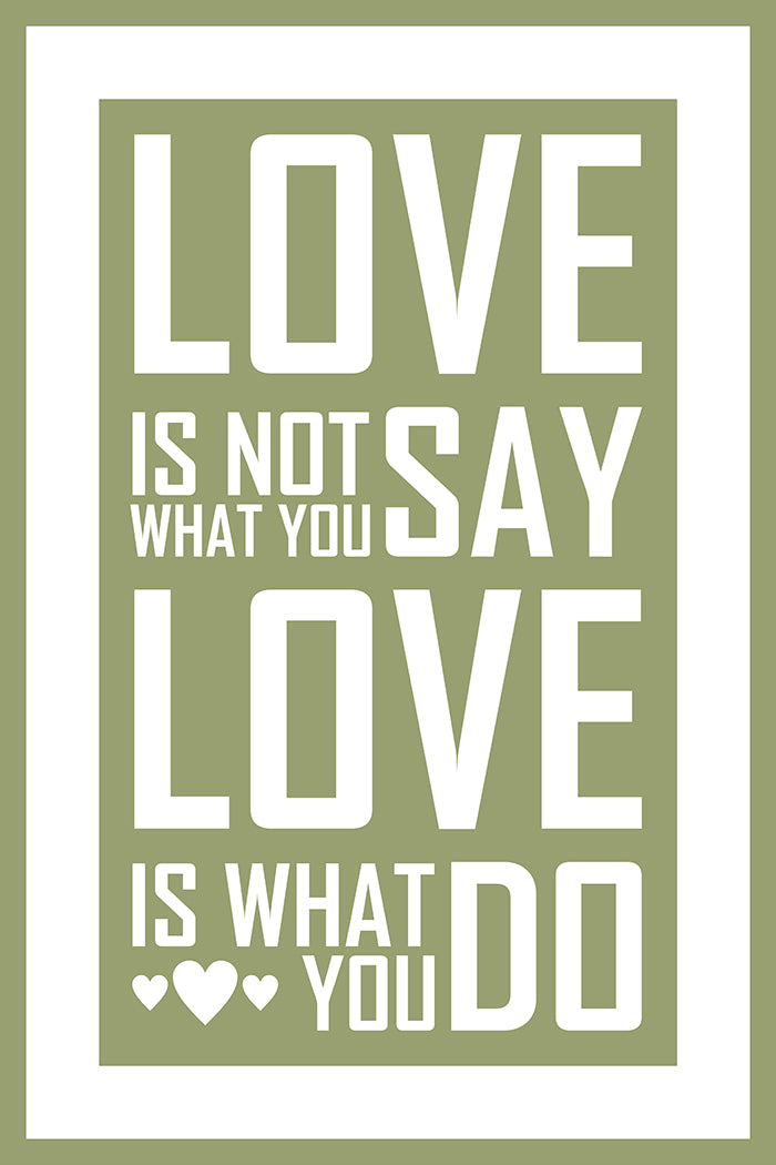 Love is what you do