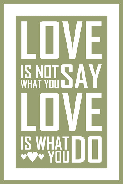 Love is what you do