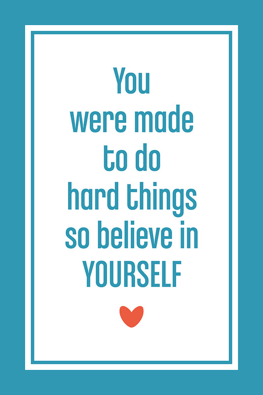 Believe in yourself