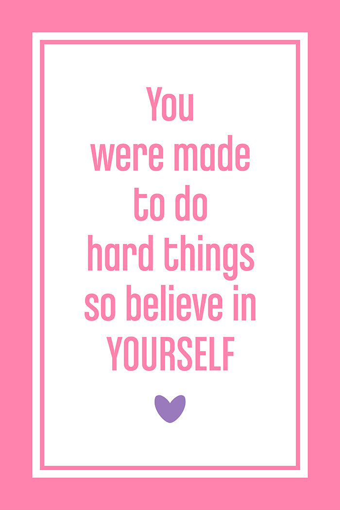 Believe in yourself