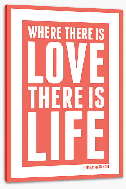 Love is life
