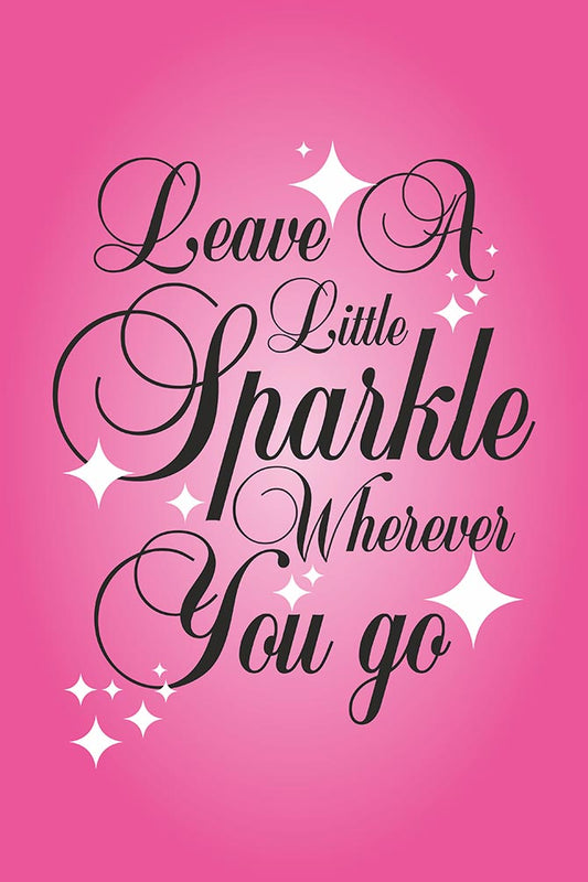 Leave a little sparkle