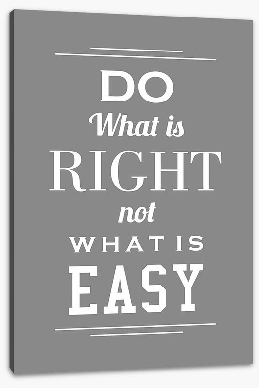 Do what is right