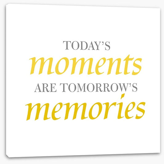 Today's moments