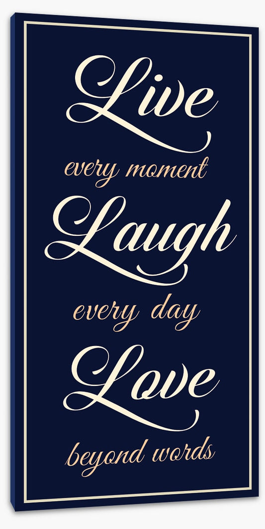 Live every moment (Custom)